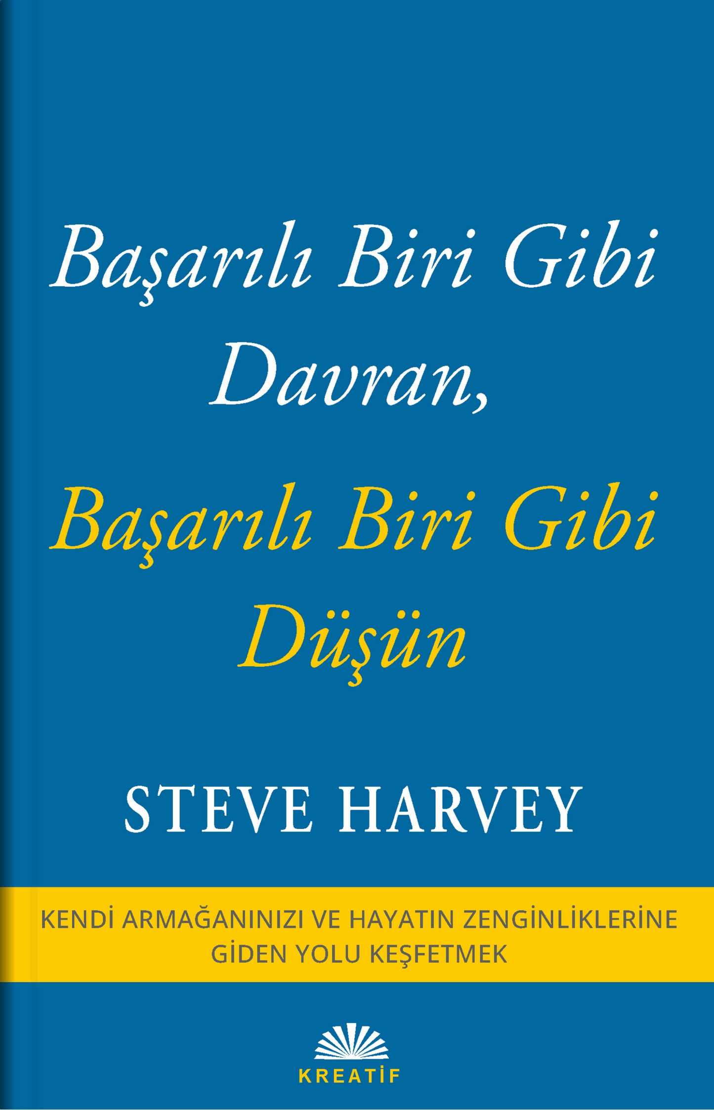Başarılı Biri Gibi Davran