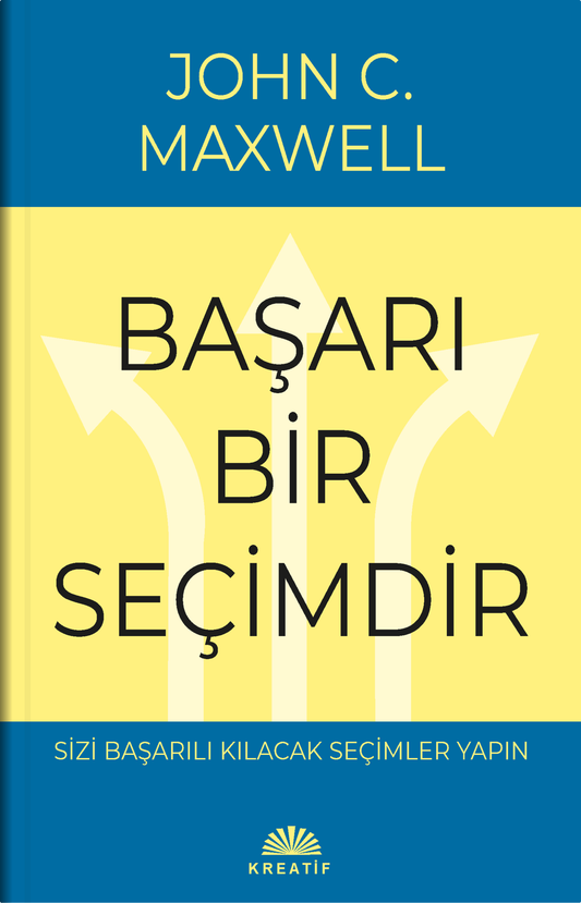 Başarı Bir Seçimdir