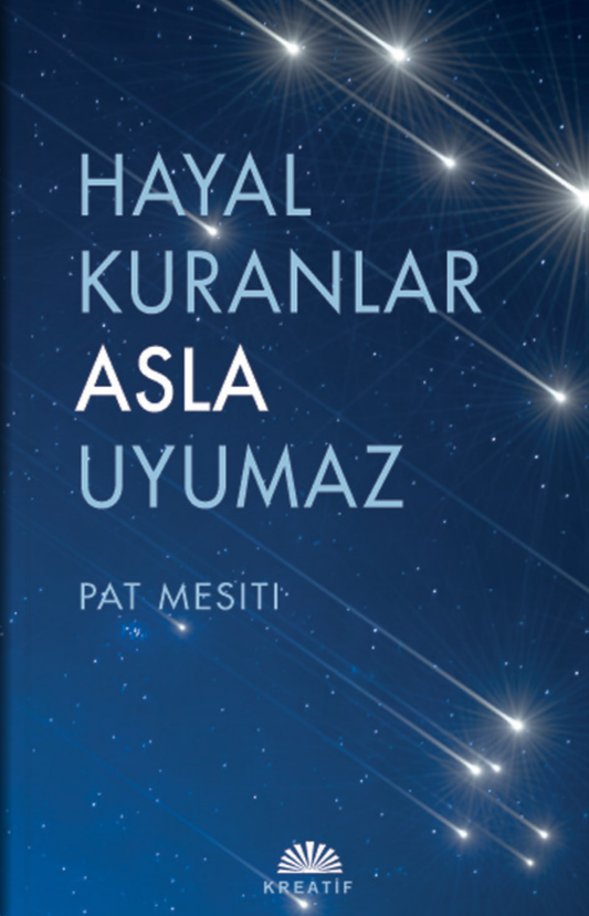Hayal Kuranlar Asla Uyumaz