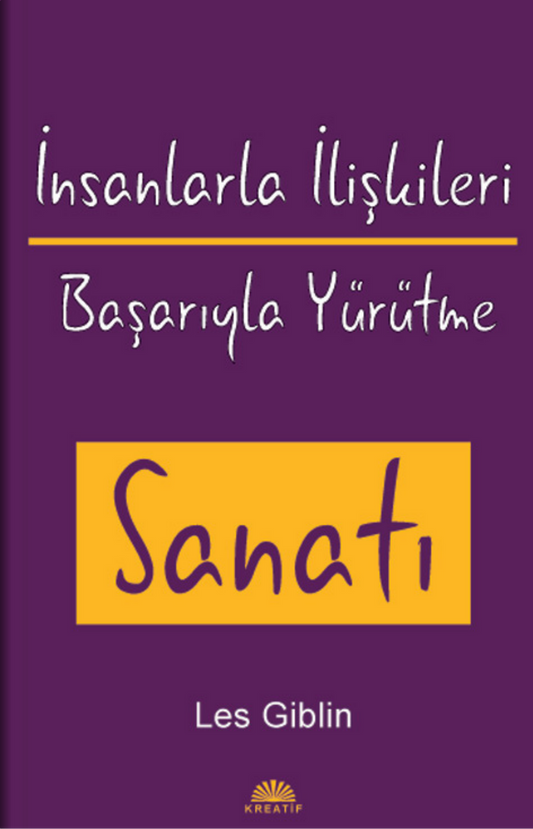 İnsanlarla İlişkileri Başarıyla Yürütme Sanatı