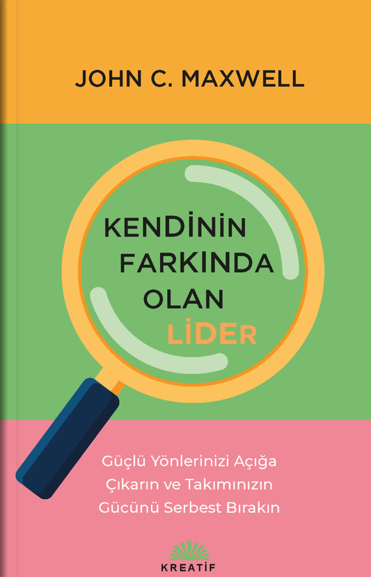 Kendinin Farkında Olan Lider