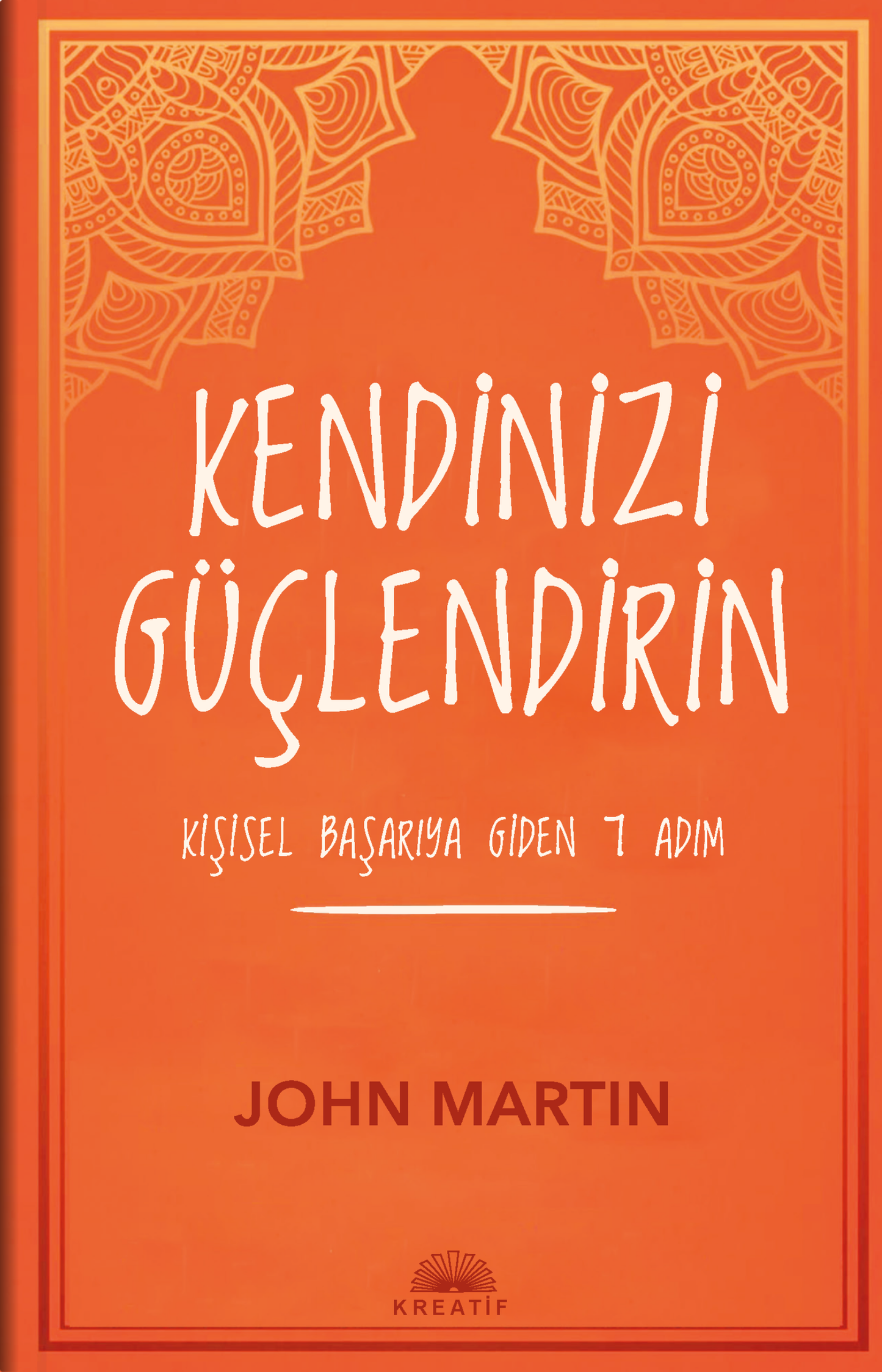 Kendinizi Güçlendirin