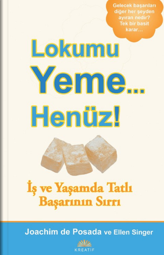 Lokumu Yeme Henüz