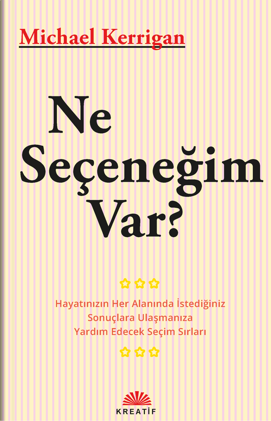 Ne Seçeneğim Var