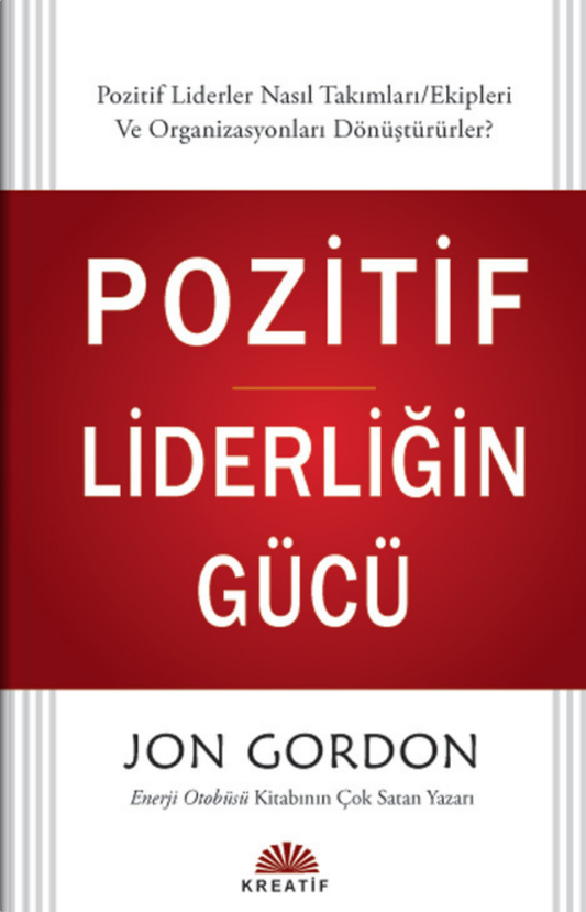 Pozitif Liderliğin Gücü