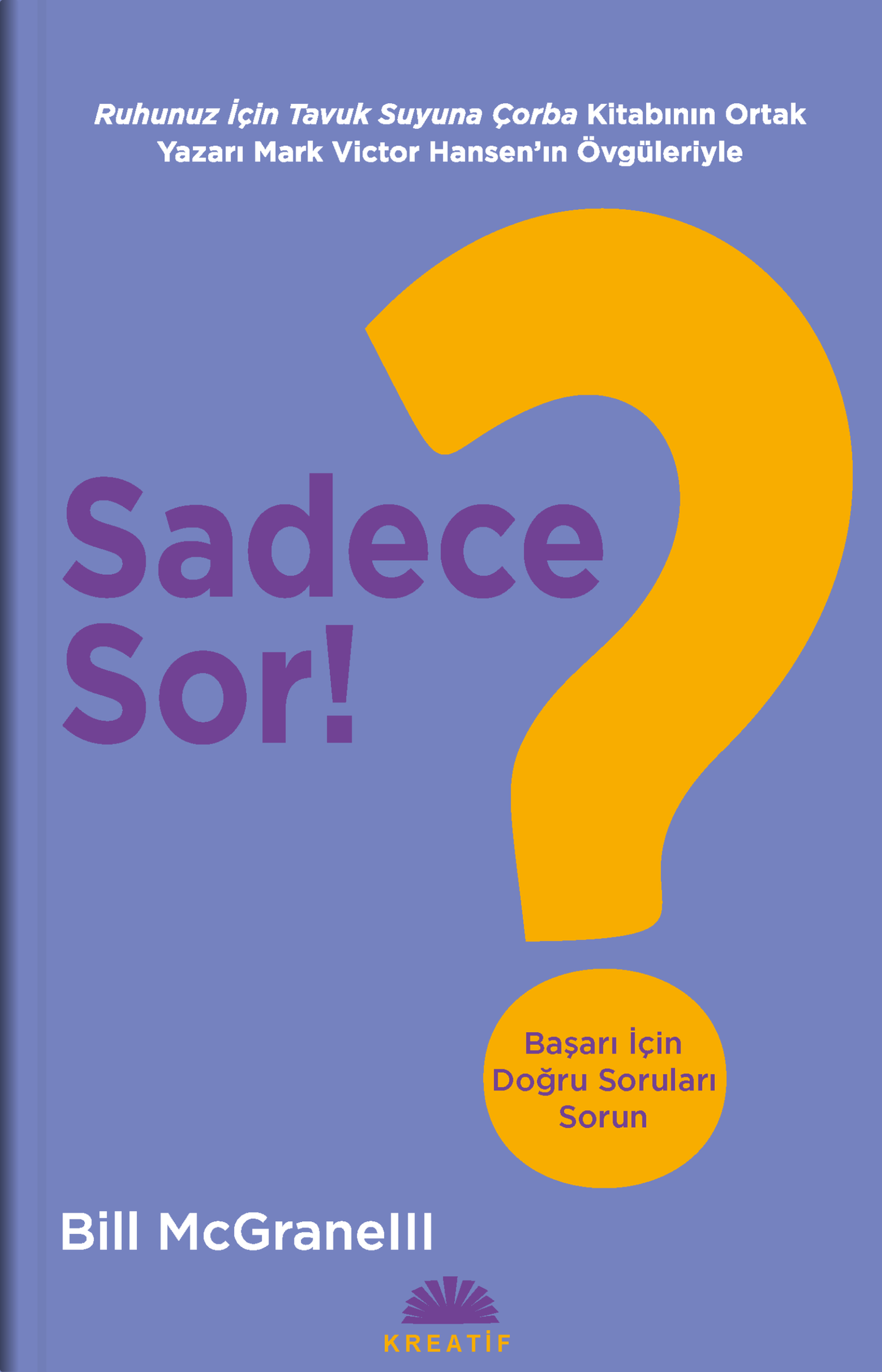 Sadece Sor!